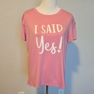 Pink 'I Said Yes' T-Shirt